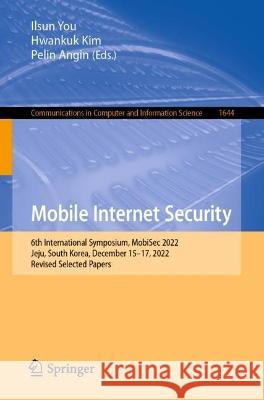 Mobile Internet Security  9789819944293 Springer Nature Singapore - książka