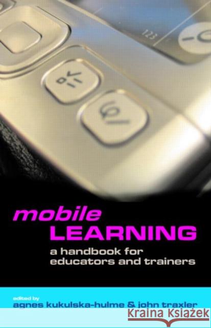 Mobile Learning: A Handbook for Educators and Trainers Traxler, John 9780415357401  - książka