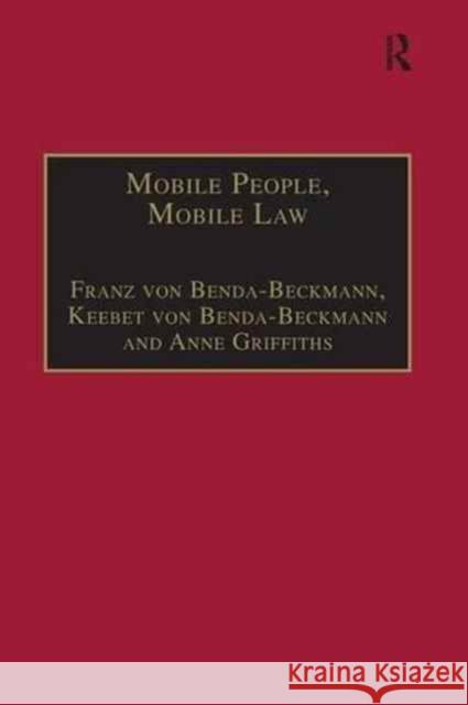 Mobile People, Mobile Law: Expanding Legal Relations in a Contracting World Franz von Benda-Beckmann Keebet von Benda-Beckmann  9781138275133 Routledge - książka