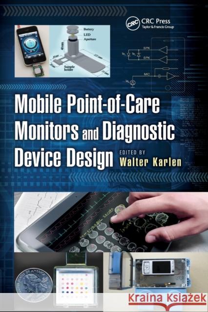 Mobile Point-Of-Care Monitors and Diagnostic Device Design Walter Karlen 9780367656454 CRC Press - książka