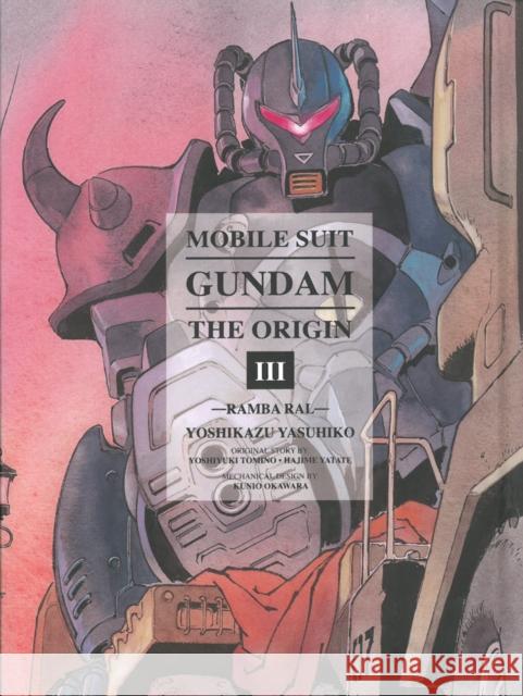 Mobile Suit Gundam: The Origin 3: Ramba Ral Yasuhiko, Yoshikazu 9781935654971 Vertical Inc. - książka