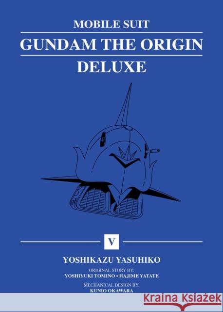 Mobile Suit Gundam: THE ORIGIN Deluxe 5 Yoshikazu Yasuhiko 9781647295530 Vertical Comics - książka