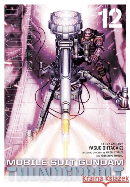 Mobile Suit Gundam Thunderbolt, Vol. 12, 12 Ohtagaki, Yasuo 9781974707461 Viz Media - książka