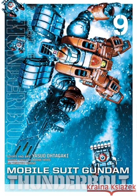 Mobile Suit Gundam Thunderbolt, Vol. 9 Yasuo Ohtagaki 9781421599151 Viz Media - książka