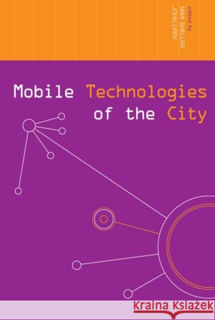 Mobile Technologies of the City  9780415655606 Taylor & Francis Group - książka