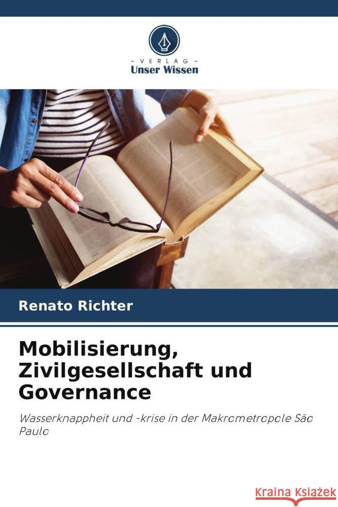 Mobilisierung, Zivilgesellschaft und Governance Richter, Renato 9786206367833 Verlag Unser Wissen - książka