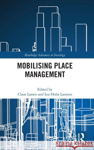 Mobilising Place Management Claus Lassen Lea Hols 9780367188917 Routledge - książka