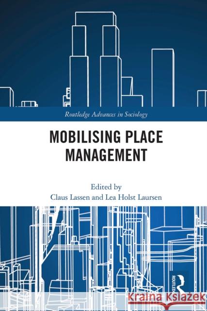 Mobilising Place Management Claus Lassen Lea Holst Laursen 9780367615161 Routledge - książka