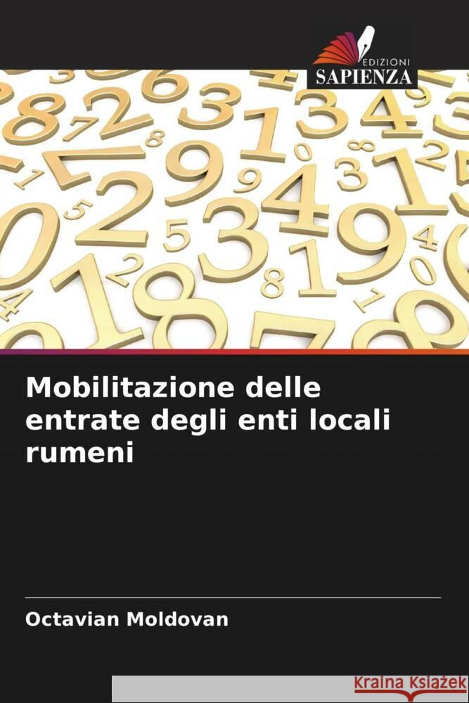 Mobilitazione delle entrate degli enti locali rumeni Moldovan, Octavian 9786205240588 Edizioni Sapienza - książka