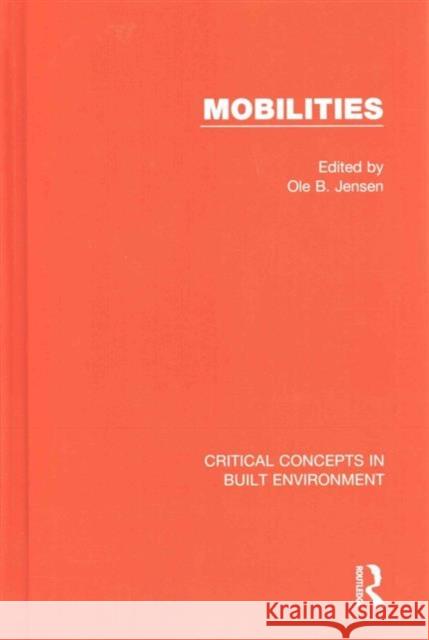 Mobilities Ole B. Jensen 9781138021198 Routledge - książka