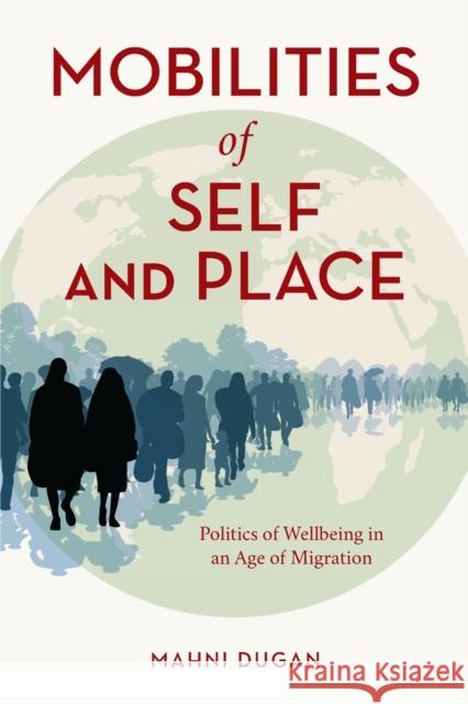 Mobilities of Self and Place Mahni Dugan 9781538148051 Rowman & Littlefield - książka