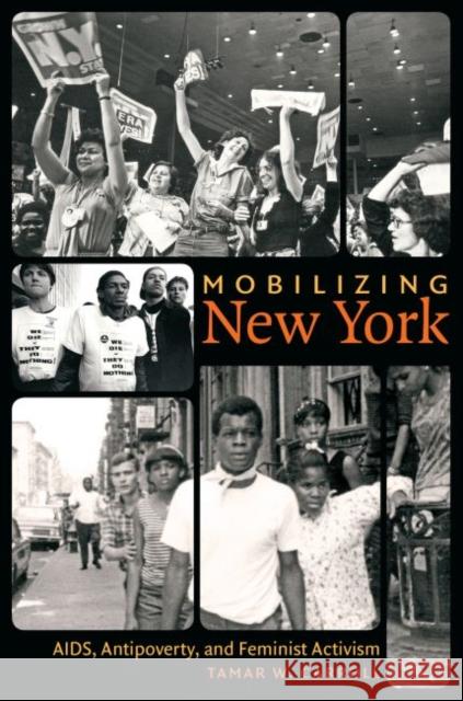 Mobilizing New York: AIDS, Antipoverty, and Feminist Activism Carroll, Tamar W. 9781469619880 University of North Carolina Press, - książka