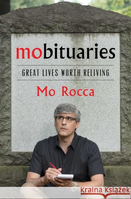 Mobituaries: Great Lives Worth Reliving Mo Rocca 9781501197628 Simon & Schuster - książka