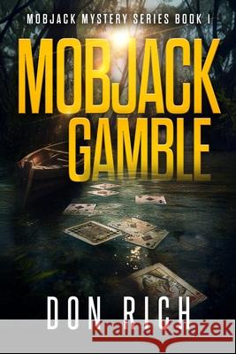 Mobjack Gamble Don Rich 9781959126423 Florida Refugee Press LLC - książka