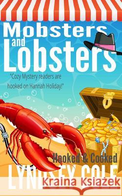 Mobsters and Lobsters Lyndsey Cole 9781530345663 Createspace Independent Publishing Platform - książka