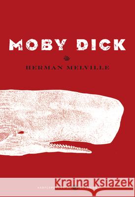 Moby Dick Herman Melville 9780062085641 Harper Perennial - książka