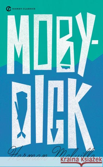 Moby Dick Herman Melville Elizabeth Renker 9780451532282 Signet Classics - książka