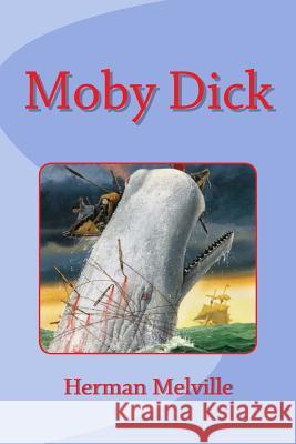 Moby Dick Herman Melville Edinson Saguez 9781533026057 Createspace Independent Publishing Platform - książka