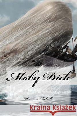 Moby Dick Herman Melville Yasmira Cedeno 9781534815575 Createspace Independent Publishing Platform - książka