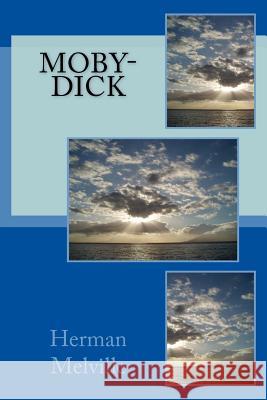 Moby-Dick Herman Melville Angel Sanchez 9781534960176 Createspace Independent Publishing Platform - książka