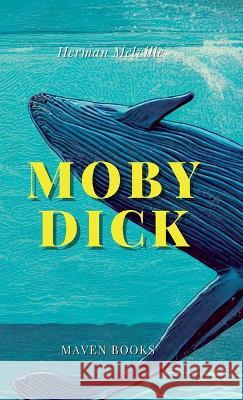 Moby-Dick Herman Melville   9789355274021 Maven Books - książka