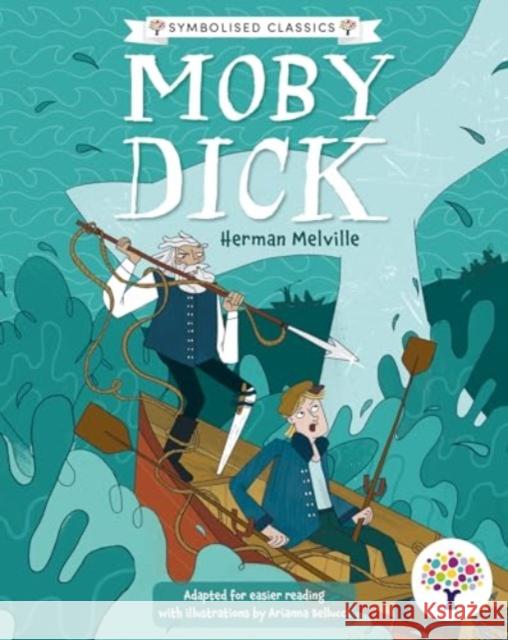 Moby Dick: Accessible Symbolised Edition  9781802634853 Sweet Cherry Publishing - książka