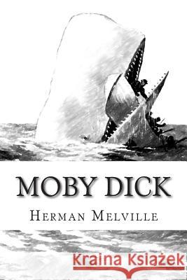 Moby Dick: Or the Whale Herman Melville Jc Sheldon Mogul Books 9781502750877 Createspace - książka