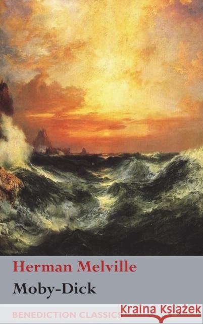 Moby-Dick: or, The Whale Melville, Herman 9781781399569 Benediction Books - książka