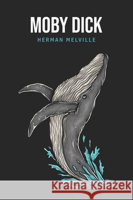 Moby Dick or, The Whale Herman Melville 9781800602403 Barclays Public Books - książka