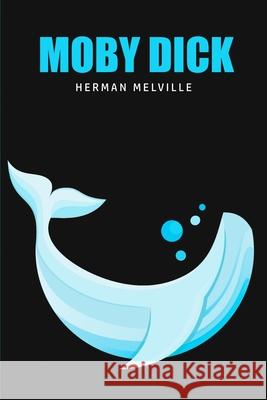 Moby Dick or, The Whale Herman Melville 9781800602441 Public Publishing - książka
