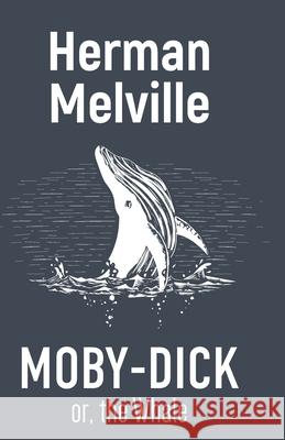 Moby-Dick Or, the Whale Herman Melville 9789387826922 Maven Books - książka