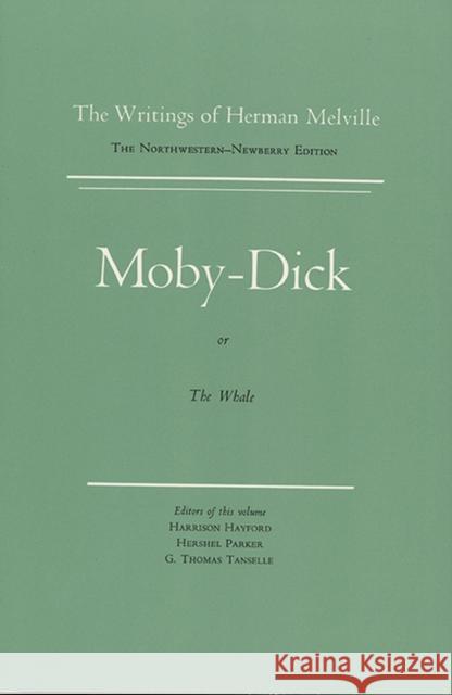 Moby-Dick, or the Whale: Volume 6, Scholarly Edition Melville, Herman 9780810102699 Northwestern University Press - książka