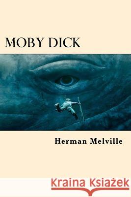 Moby Dick (Spanish Edition) Herman Melville 9781546351283 Createspace Independent Publishing Platform - książka