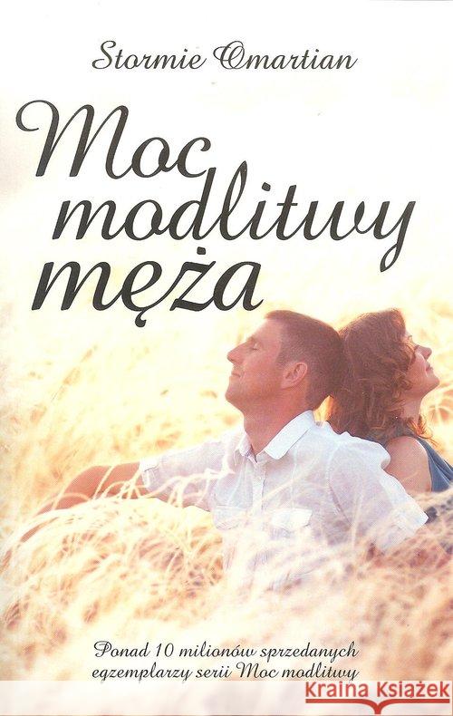 Moc modlitwy męża Omartian Stormie 9788361131892 Dobry Skarbiec - książka