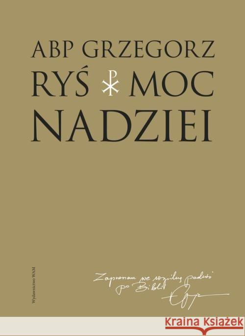 Moc nadziei Ryś Grzegorz 9788327717573 Św. Stanisława BM - książka