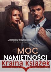Moc namiętności Dutkiewicz Julia 9788367141079 Feniks - książka