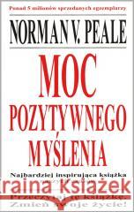 Moc pozytywnego myślenia Norman Vincent Peale 9788367107044 Studio Emka - książka