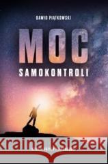 Moc samokontroli Dawid Piątkowski 9788365590299 KOS - książka