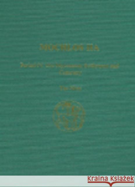 Mochlos IIA: Period IV. The Mycenaean Settlement and Cemetery, the Sites Jeffrey S. Soles 9781931534239 INSTAP Academic Press - książka