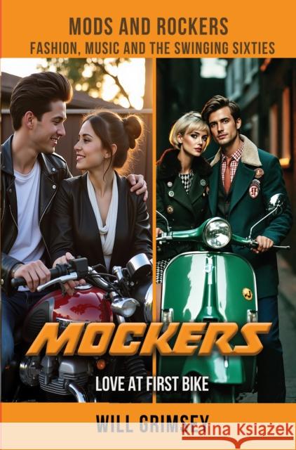 Mockers: LOVE AT FIRST BIKE  9781915465788 Filament Publishing Ltd - książka