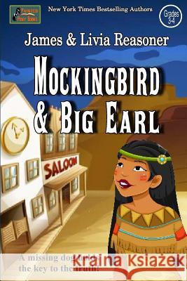 Mockingbird and Big Earl James Reasoner Livia Reasoner 9781499373059 Createspace - książka