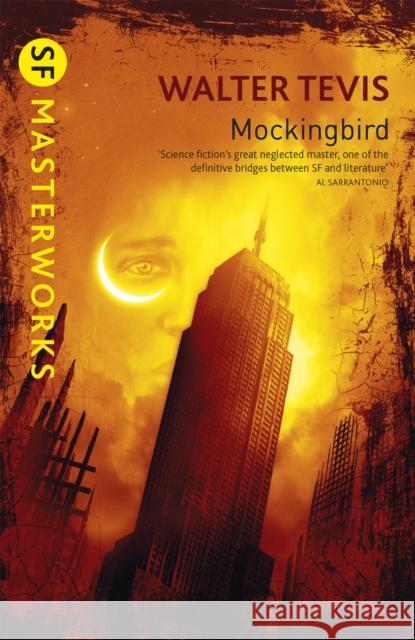 Mockingbird: From the author of The Queen's Gambit – now a major Netflix drama Walter Tevis 9780575079151 Orion Publishing Co - książka