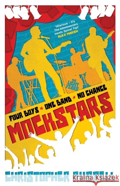 Mockstars: Four boys. One band. No chance. Christopher Russell 9781788422208 Duckworth Books - książka