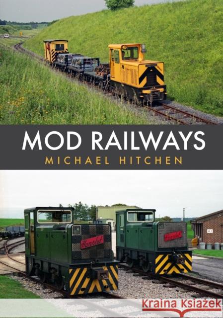 MOD Railways Michael Hitchen 9781445697987 Amberley Publishing - książka