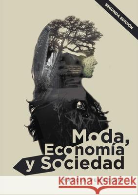 Moda, econom?a y sociedad Marcia Veneziani 9789875844667 Nobuko/Diseno Editorial - książka