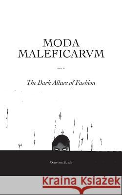 Moda Maleficarum: The Dark Allure of Fashion Otto Vo 9789198038859 Selfpassage - książka