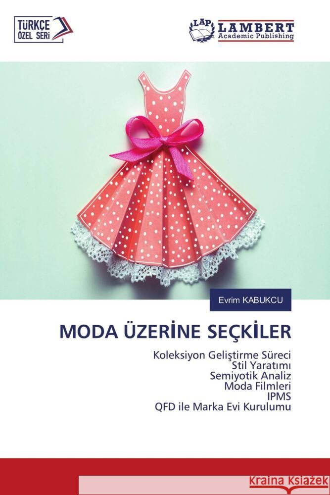 MODA ÜZERINE SEÇKILER Kabukçu, Evrim 9786204730332 LAP Lambert Academic Publishing - książka