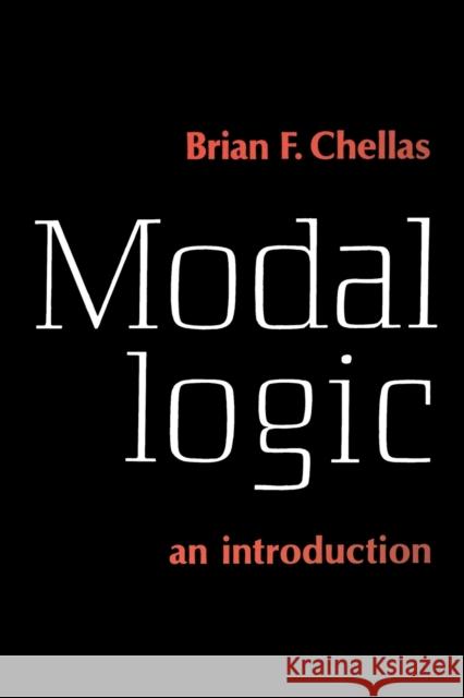 Modal Logic: An Introduction Chellas, Brian F. 9780521295154 Cambridge University Press - książka