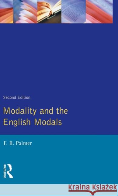 Modality and the English Modals F. R. Palmer 9781138836228 Routledge - książka