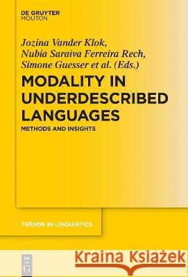 Modality in Underdescribed Languages No Contributor 9783110721287 Walter de Gruyter - książka